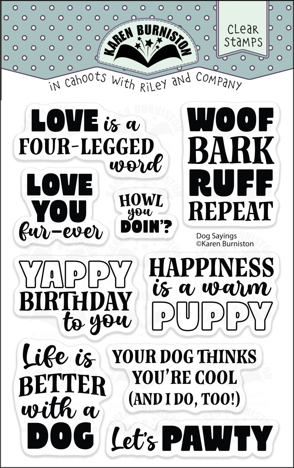 CS026 Karen Burniston - Clear Stamp - Dog Sayings