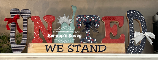 Scrapp’n Savvy - Wood Crafts - United We Stand