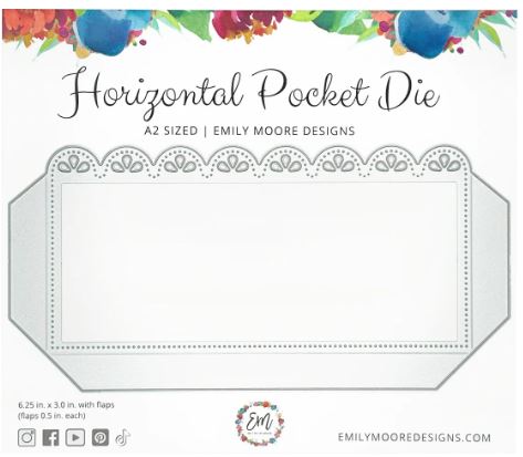 Emily Moore - Horizontal Pocket Die